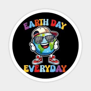 EARTH DAY EVERYDAY Magnet